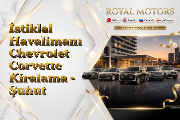 İstiklal Havalimanı Chevrolet Corvette Kiralama - Şuhut