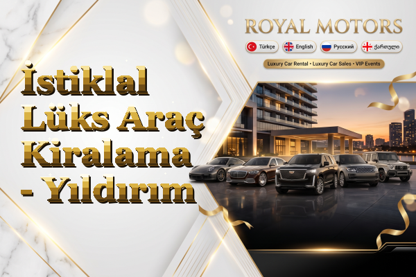 İstiklal Lüks Araç Kiralama - Yıldırım