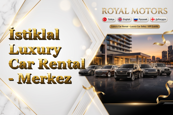 İstiklal Luxury Car Rental - Merkez
