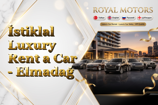 İstiklal Luxury Rent a Car - Elmadağ