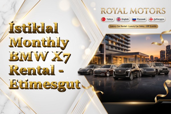 İstiklal Monthly BMW X7 Rental - Etimesgut