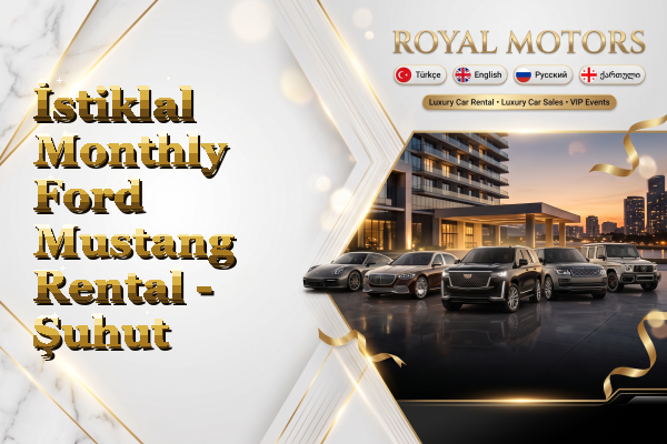 İstiklal Monthly Ford Mustang Rental - Şuhut