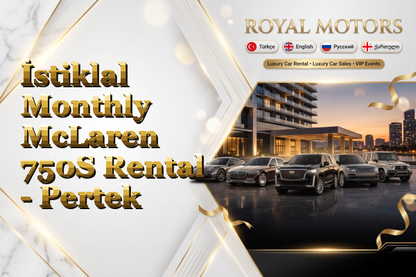 İstiklal Monthly McLaren 750S Rental - Pertek