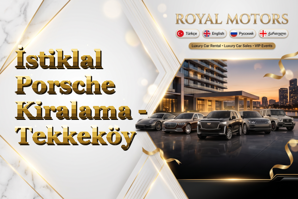İstiklal Porsche Kiralama - Tekkeköy