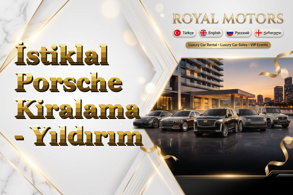 İstiklal Porsche Kiralama - Yıldırım
