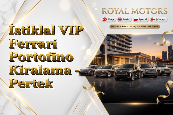 İstiklal VIP Ferrari Portofino Kiralama - Pertek