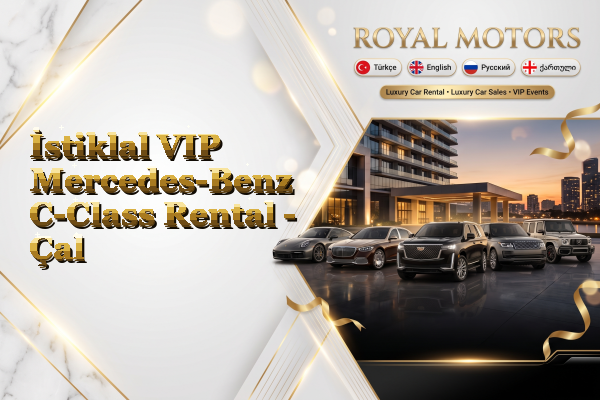 İstiklal VIP Mercedes-Benz C-Class Rental - Çal