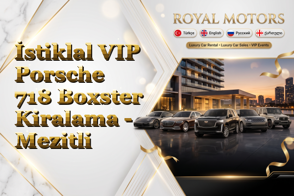 İstiklal VIP Porsche 718 Boxster Kiralama - Mezitli