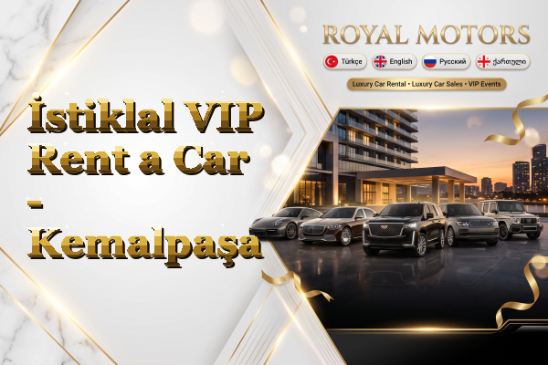 İstiklal VIP Rent a Car - Kemalpaşa
