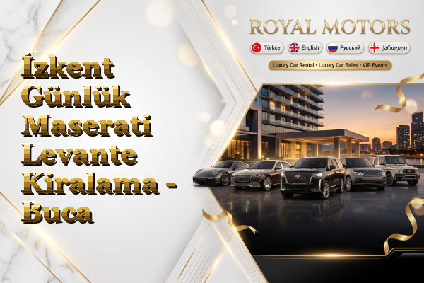 İzkent Günlük Maserati Levante Kiralama - Buca