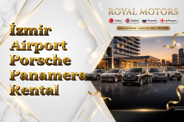 İzmir Airport Porsche Panamera Rental