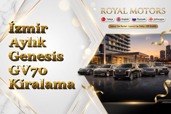 İzmir Aylık Genesis GV70 Kiralama