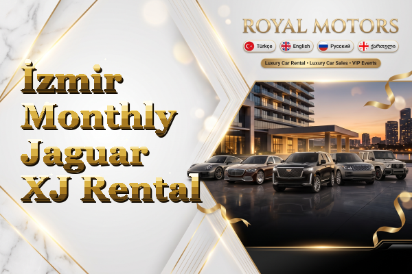 İzmir Monthly Jaguar XJ Rental