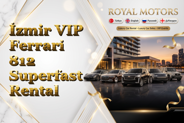 İzmir VIP Ferrari 812 Superfast Rental
