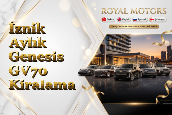 İznik Aylık Genesis GV70 Kiralama
