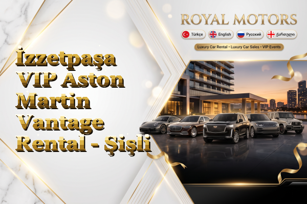 İzzetpaşa VIP Aston Martin Vantage Rental - Şişli