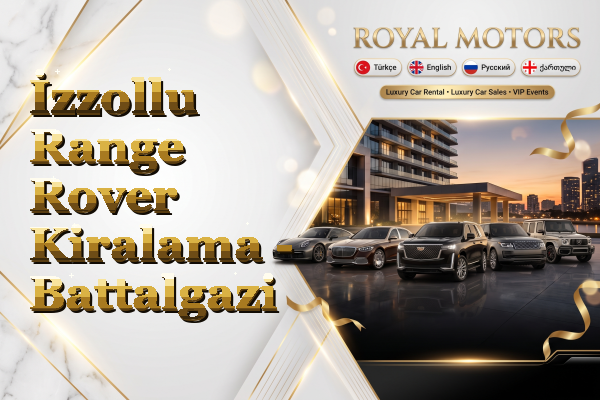 İzzollu Range Rover Kiralama - Battalgazi