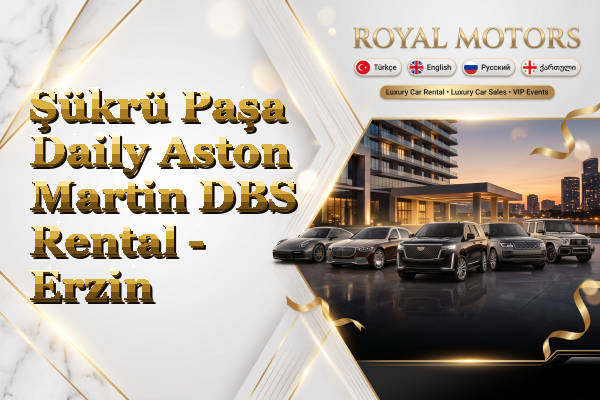 Şükrü Paşa Daily Aston Martin DBS Rental - Erzin
