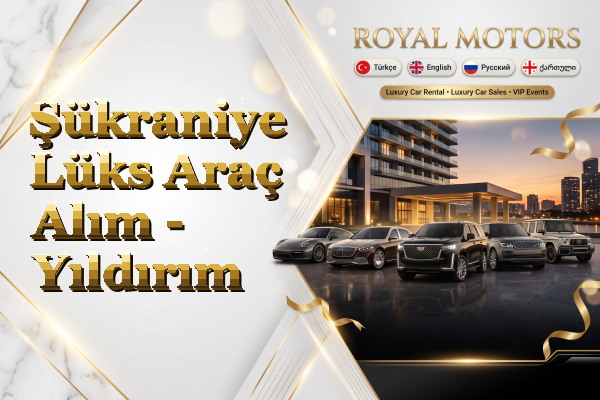 Şükraniye Lüks Araç Alım - Yıldırım