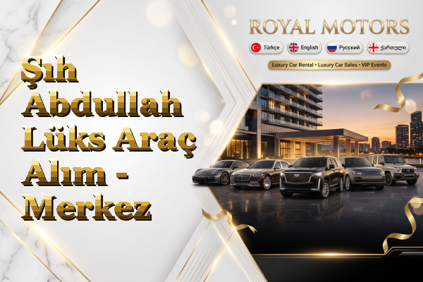 Şıh Abdullah Lüks Araç Alım - Merkez