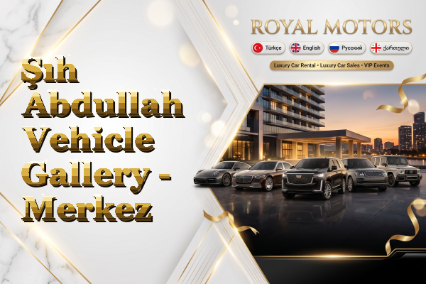 Şıh Abdullah Vehicle Gallery - Merkez