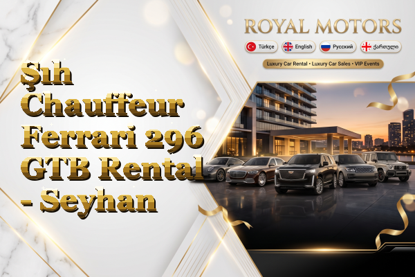 Şıh Chauffeur Ferrari 296 GTB Rental - Seyhan