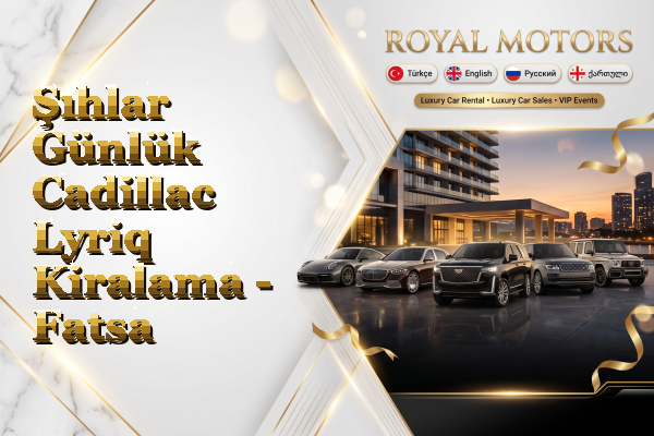 Şıhlar Günlük Cadillac Lyriq Kiralama - Fatsa