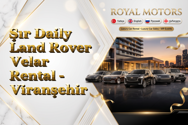 Şır Daily Land Rover Velar Rental - Viranşehir