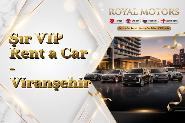 Şır VIP Rent a Car - Viranşehir