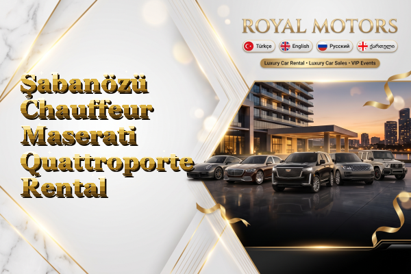 Şabanözü Chauffeur Maserati Quattroporte Rental