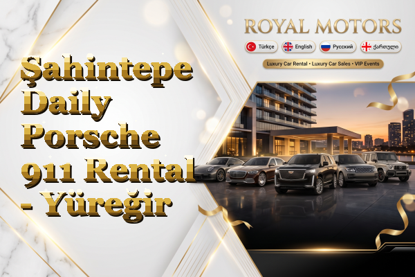 Şahintepe Daily Porsche 911 Rental - Yüreğir