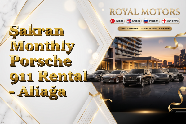Şakran Monthly Porsche 911 Rental - Aliağa