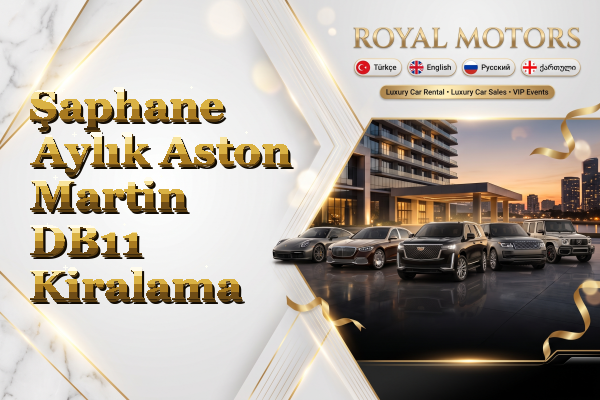 Şaphane Aylık Aston Martin DB11 Kiralama