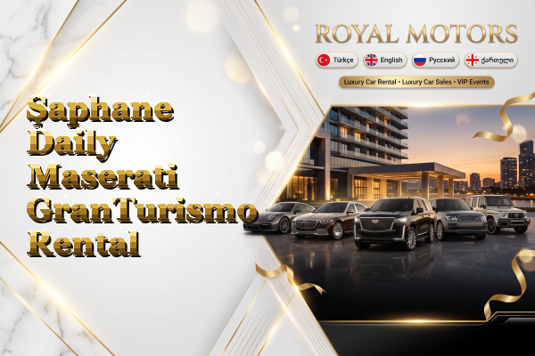 Şaphane Daily Maserati GranTurismo Rental