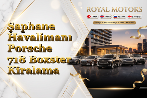 Şaphane Havalimanı Porsche 718 Boxster Kiralama