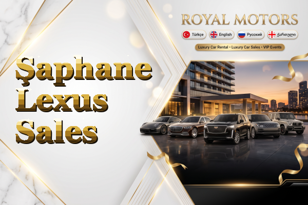 Şaphane Lexus Sales