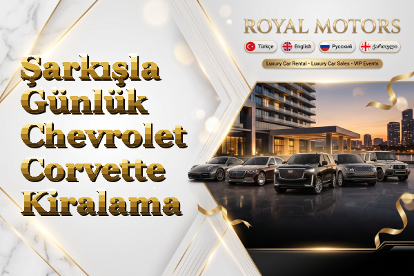 Şarkışla Günlük Chevrolet Corvette Kiralama