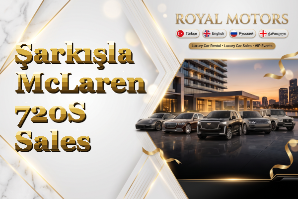 Şarkışla McLaren 720S Sales