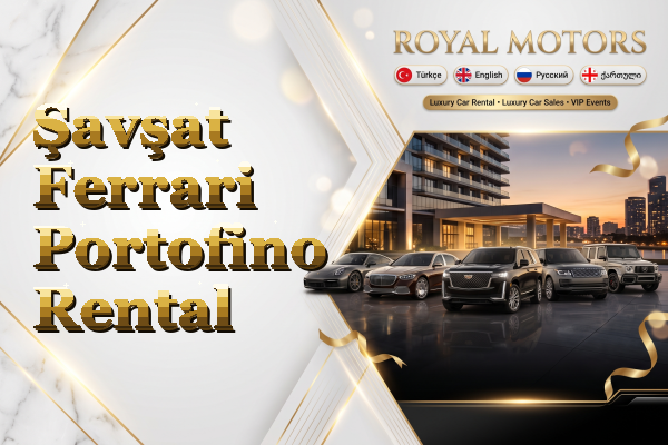 Şavşat Ferrari Portofino Rental