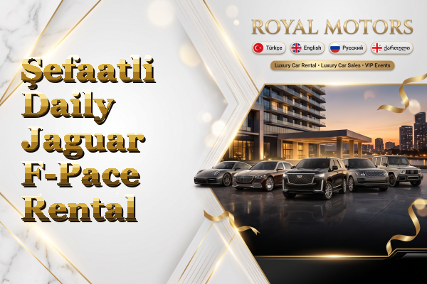 Şefaatli Daily Jaguar F-Pace Rental