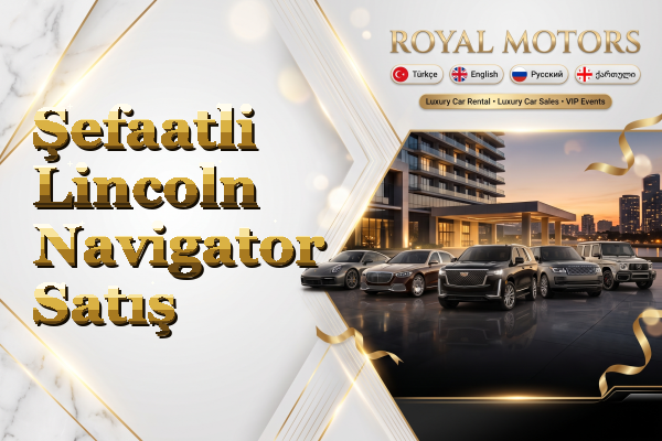 Şefaatli Lincoln Navigator Satış