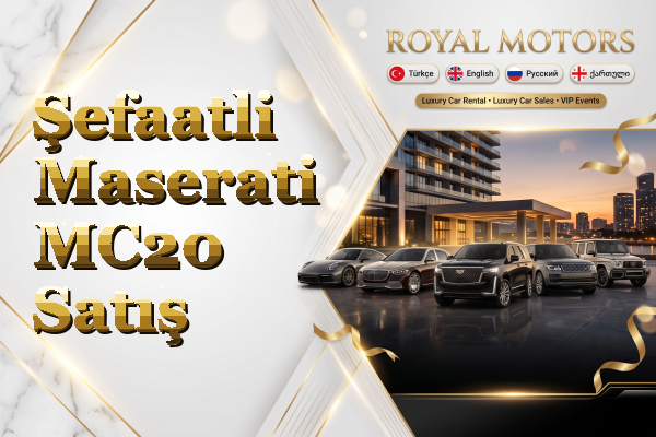 Şefaatli Maserati MC20 Satış