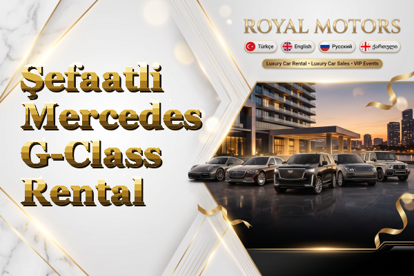 Şefaatli Mercedes G-Class Rental