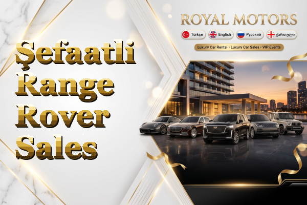 Şefaatli Range Rover Sales