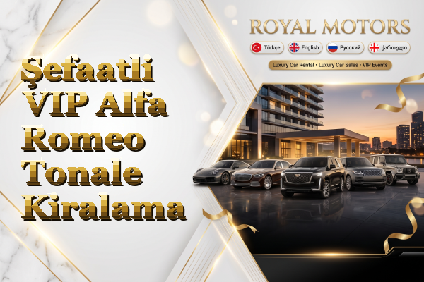Şefaatli VIP Alfa Romeo Tonale Kiralama
