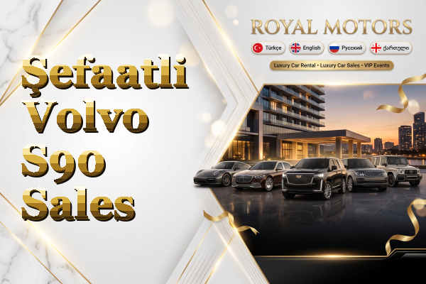 Şefaatli Volvo S90 Sales