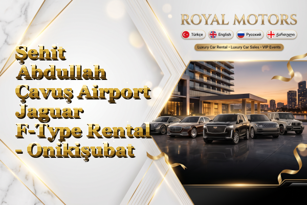 Şehit Abdullah Çavuş Airport Jaguar F-Type Rental - Onikişubat