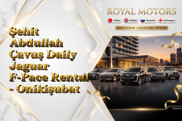 Şehit Abdullah Çavuş Daily Jaguar F-Pace Rental - Onikişubat