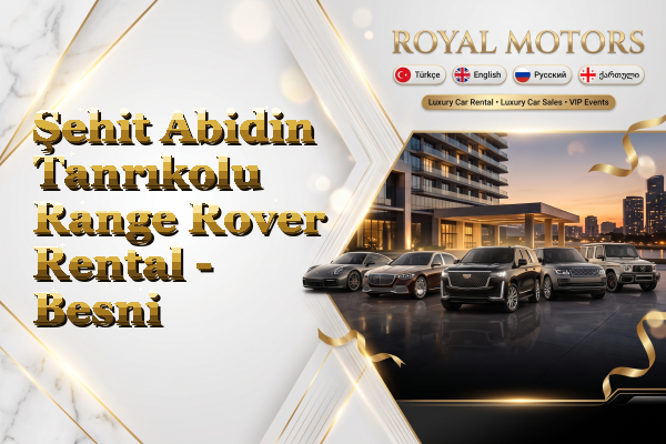 Şehit Abidin Tanrıkolu Range Rover Rental - Besni