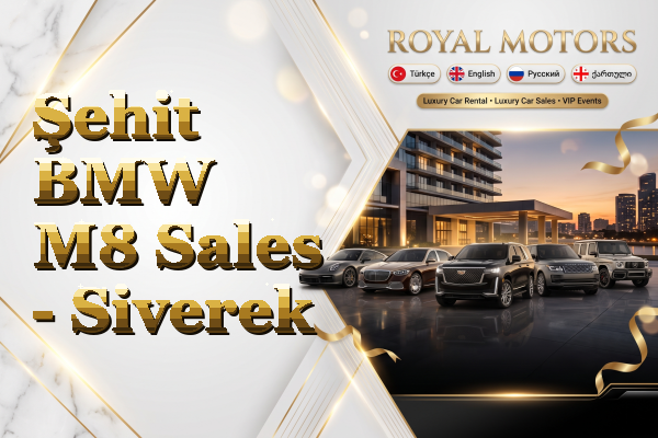 Şehit BMW M8 Sales - Siverek